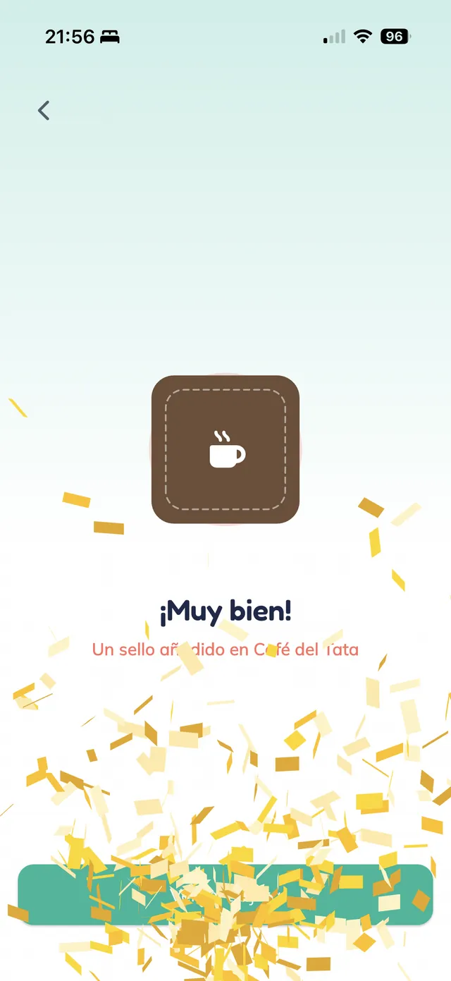 Pantalla de la app del cliente con el ícono de taza de Café del Tata y el mensaje "¡Muy bien! Un sello añadido en Café del Tata", cubierta por una lluvia de confeti dorado.